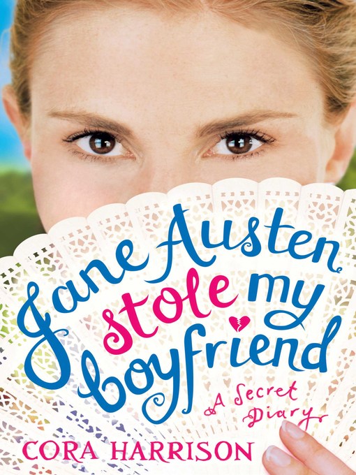 Title details for Jane Austen Stole My Boyfriend by Cora Harrison - Wait list